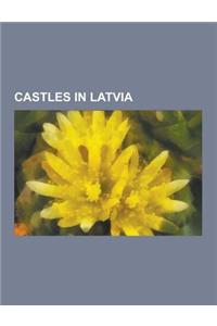 Castles in Latvia