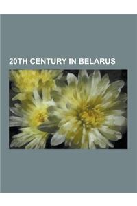 20th Century in Belarus