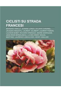 Ciclisti Su Strada Francesi