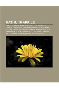 Nati Il 16 Aprile