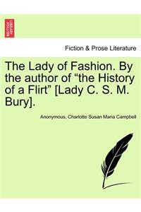 Lady of Fashion. by the Author of 