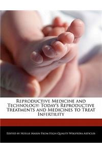 Reproductive Medicine and Technology