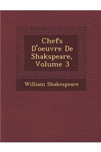 Chefs D'Oeuvre de Shakspeare, Volume 3