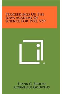Proceedings of the Iowa Academy of Science for 1952, V59