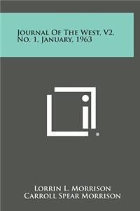 Journal of the West, V2, No. 1, January, 1963