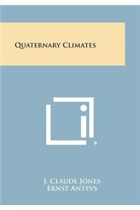 Quaternary Climates
