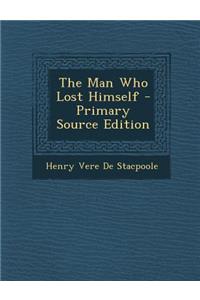 The Man Who Lost Himself