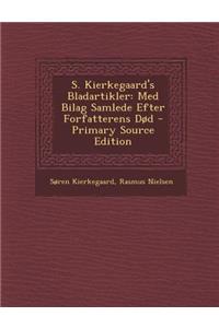S. Kierkegaard's Bladartikler