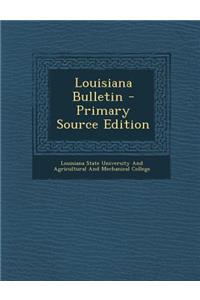 Louisiana Bulletin