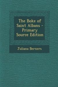 The Boke of Saint Albans