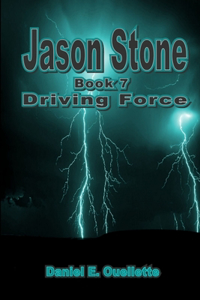 Jason Stone (Book VII) Driving Force
