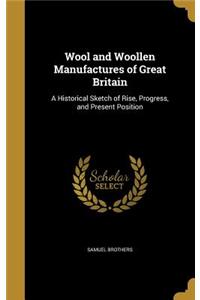 Wool and Woollen Manufactures of Great Britain