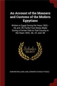 An Account of the Manners and Customs of the Modern Egyptians