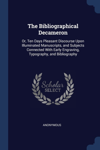 The Bibliographical Decameron