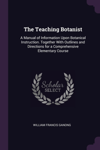 The Teaching Botanist