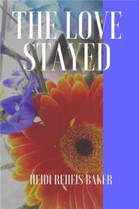 Love Stayed