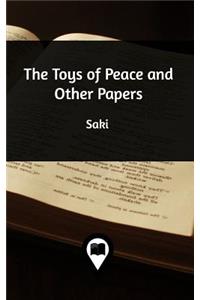 The Toys of Peace and Other Papers