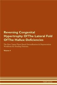 Reversing Congenital Hypertrophy Of The Lateral Fold Of The Hallux