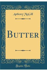 Butter (Classic Reprint)