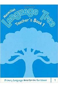 Caribbean Language Tree 1 Teacher's Book