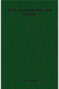 Early American Inns and Taverns