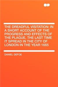 The Dreadful Visitation