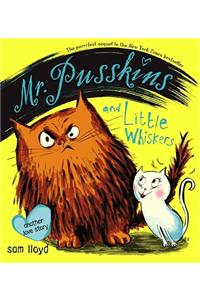 Mr. Pusskins and Little Whiskers