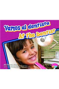 Vamos al Dentista/At The Dentist