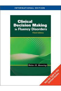 Clinical Decision Making in Fluency Disorders