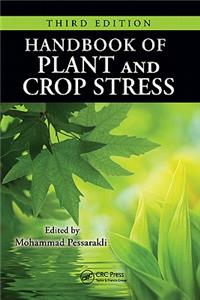 Handbook of Plant and Crop Stress