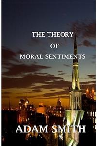The Theory of Moral Sentiments