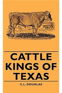 Cattle Kings of Texas