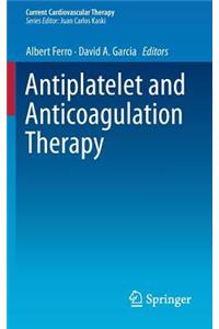 Antiplatelet and Anticoagulation Therapy