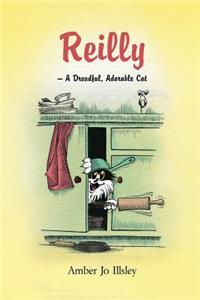 Reilly - A Dreadful, Adorable Cat