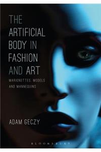 The Artificial Body in Fashion and Art