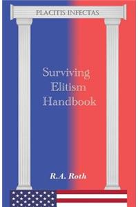 Surviving Elitism Handbook