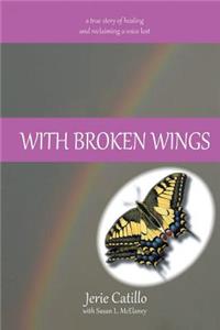 With Broken Wings