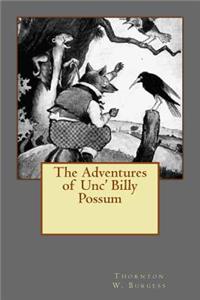 The Adventures of Unc' Billy Possum