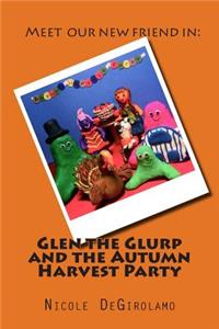 Glen the Glurp and the Autumn Harvest Party