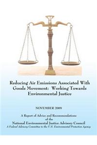 Reducing Air Emissions Associated With Goods Movement