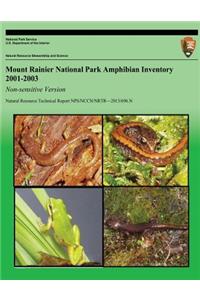 Mount Rainier National Park Amphibian Inventory 2001-2003