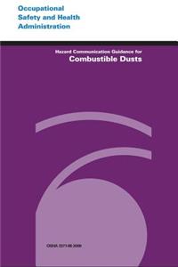 Hazard Communication Guidance for Combustible Dusts