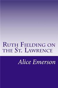 Ruth Fielding on the St. Lawrence