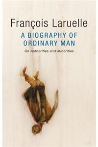 Biography of Ordinary Man