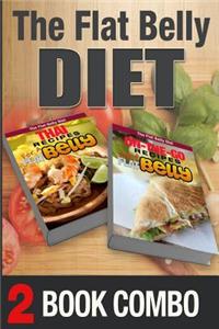 Thai Recipes for a Flat Belly and On-The-Go Recipes for a Flat Belly