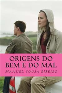 Origens do Bem e do Mal