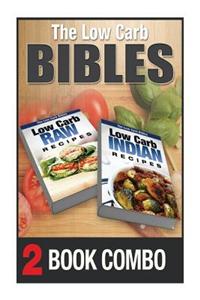 Low Carb Indian Recipes and Low Carb Raw Recipes