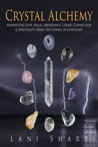 Crystal Alchemy