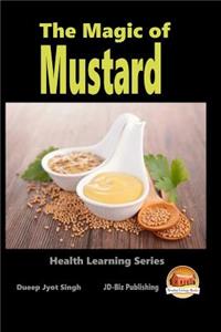 Magic of Mustard