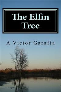 The Elfin Tree